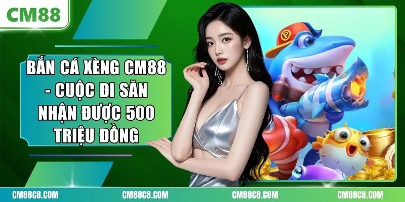 Bắn Cá Xèng