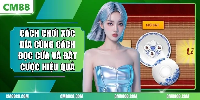 Cách Chơi Xóc Đĩa