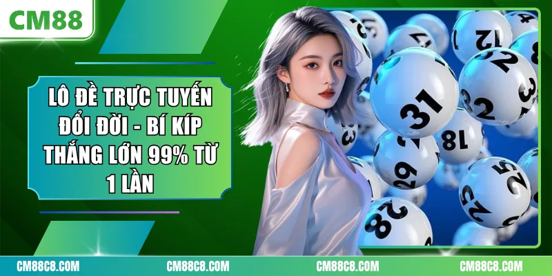 Lô Đề Trực Tuyến