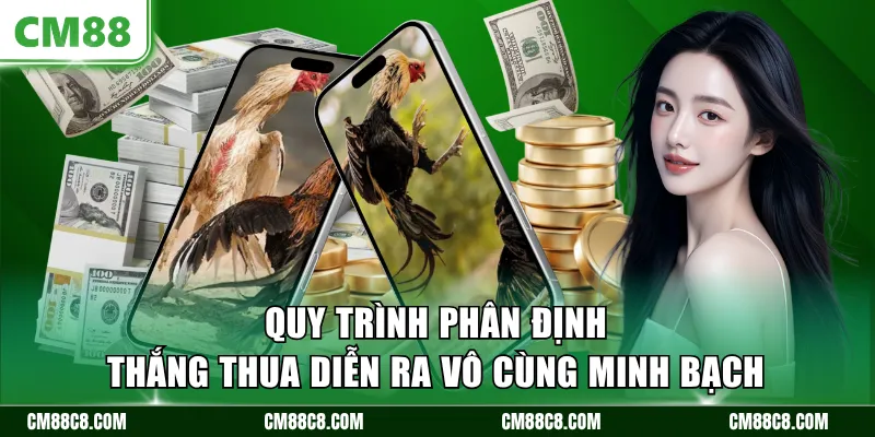 Quy trình phân định thắng thua diễn ra vô cùng minh bạch